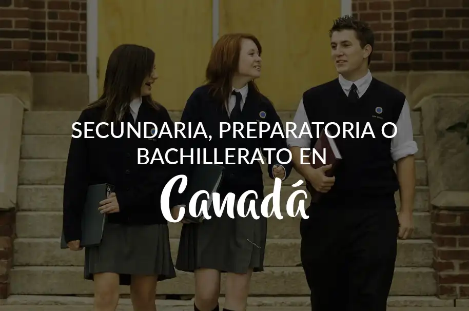 Dos mujeres y un hombre, todos adolescentes, vistiendo el uniforme de colegio, sonriendo y hablando. De fondo, las escaleras de la entrada del colegio. Texto sobre imagen: Secundaria, preparatoria o bachillerato en Canada