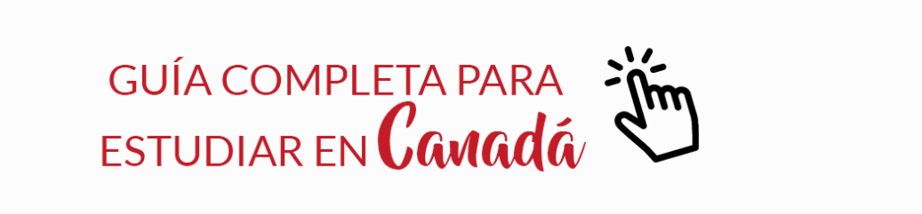 Estudiar y trabajar en Canadá